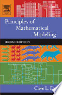 Principles of mathematical modeling / Clive L. Dym.