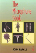 The microphone book / John Eargle.