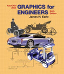 Graphics for engineers with AutoCAD 2002 / James H. Earle.