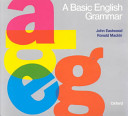 A basic English grammar / John Eastwood, Ronald Mackin.