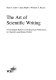 The art of scientific writing : from student reports to professional publications in chemistry and related fields / Hans F. Ebel, Claus Bliefert, William E. Russey.