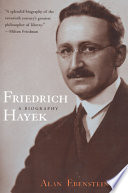 Friedrich Hayek : a biography.