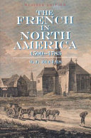 The French in North America 1500-1783 / W.J. Eccles.
