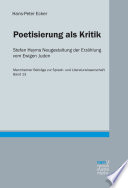Poetisierung als Kritik : Stefan Heyms Neugestaltung der Erzählung vom Ewigen Juden / Hans-Peter Ecker.