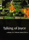 Talking of Joyce / Umberto Eco, Liberato Santoro-Brienza ; edited by Liberato Santoro-Brienza.