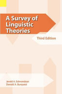 A survey of linguistic theories / Jerold A. Edmondson, Donald A. Burquest.