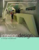 Interior design : a critical introduction / Clive Edwards.