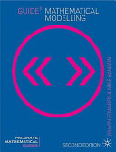 Guide to mathematical modelling / Dilwyn Edwards and Mike Hamson.