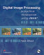 Digital image processing : a practical introduction using Java / Nick Efford.