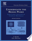 Underneath the Bragg peaks structural analysis of complex materials / Takeshi Egami, Simon J.L. Billinge.