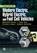 Modern electric, hybrid electric, and fuel cell vehicles / Mehrdad Ehsani, Yimin Gao, Stefano Longo, Kambiz M. Ebrahimi.