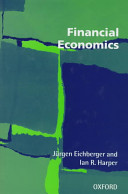 Financial economics / Jürgen Eichberger, Ian R. Harper.