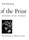 The Art of the print : masterpieces, history, techniques / (by) Fritz Eichenberg.