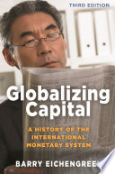 Globalizing capital a history of the international monetary system / Barry Eichengreen.