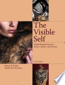 The visible self : global perspectives on dress, culture, and society.