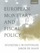 European monetary and fiscal policy / Sylvester C.W. Eijffinger, Jakob de Haan.