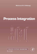 Process integration / Mahmoud M. El-Halwagi.