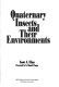 Quaternary insects and their environments / Scott A. Elias ; foreword by G. Russell Coope.
