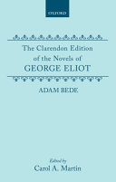 Adam Bede / George Eliot ; edited by Carol A. Martin.
