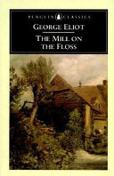 The mill on the floss / George Eliot ; edited with an introduction and notes by A.S. Byatt.