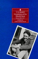 Inventions of the march hare : poems 1909-1917 / T. S. Eliot ; edited by Christopher Ricks.