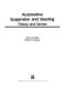 Automotive suspension and steering : theory and service / Herbert E. Ellinger, Richard B. Hathaway.