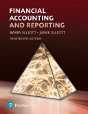 Financial accounting and reporting Barry Elliott and Jamie Elliott.