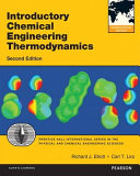 Introductory chemical engineering thermodynamics / J. Richard Elliott, Carl T. Lira.