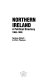 Northern Ireland : a political directory, 1968-1999 / Sydney Elliott, W.D. Flackes.