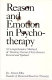 Reason and emotion in psychotherapy / byAlbert Ellis.