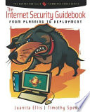 The internet security guidebook : from planning to deployment /.
