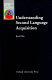 Understanding second language acquisition / Rod Ellis.