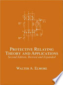 Protective relaying theory and applications / Walter A. Elmore.