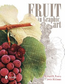 Fruit in graphic art / Michael B. Emery, Irwin Richman.