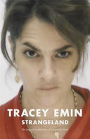 Strangeland / Tracey Emin.