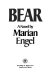 Bear : a novel / by Marian Engel.