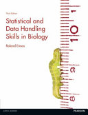 Statistical and data handling skills in biology / Roland Ennos.