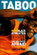 Taboo : why Black athletes dominate sports and why we are afraid to talk about it / Jon Entine.