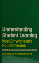 Understanding student learning / Noel J. Entwhistle and Paul Ramsden.