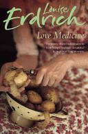 Love medicine / Louise Erdrich.