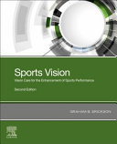 Sports vision : vision care for the enhancement of sports performance / Graham B. Erickson.