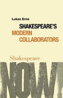 Shakespeare's modern collaborators Lukas Erne.