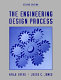 The engineering design process / Atila Ertas,Jesse C. Jones.