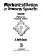 Mechanical design of process systems