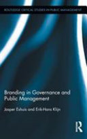 Branding in governance and public management / Jasper Eshuis and Erik-Hans Klijn.