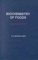 Biochemistry of foods / N.A. Michael Eskin.