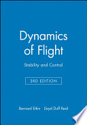 Dynamics of flight : stability and control / Bernard Etkin and Lloyd Duff Reid.