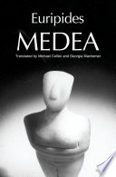 Medea / Euripides ; translated by Michael Collier and Georgia Machemer.