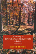 A history of nature conservation in Britain / David Evans.