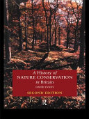 A history of nature conservation in Britain David Evans.